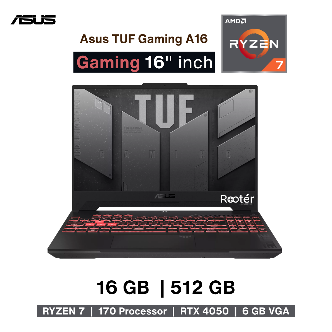 Asus TUF Gaming A16 Ryzen 7 170 Processor 16 GB Ram 512 GB SSD 6 GB VGA RTX 4050