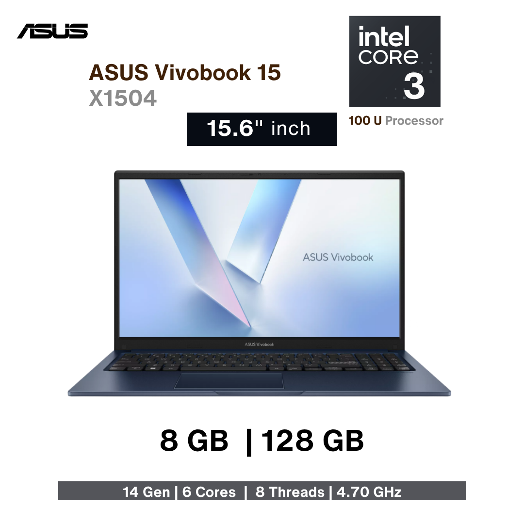 ASUS Vivobook 15 X1504 – Intel Core 3 100U | 8GB RAM | 128GB SSD | 15.6″ FHD | Windows 11