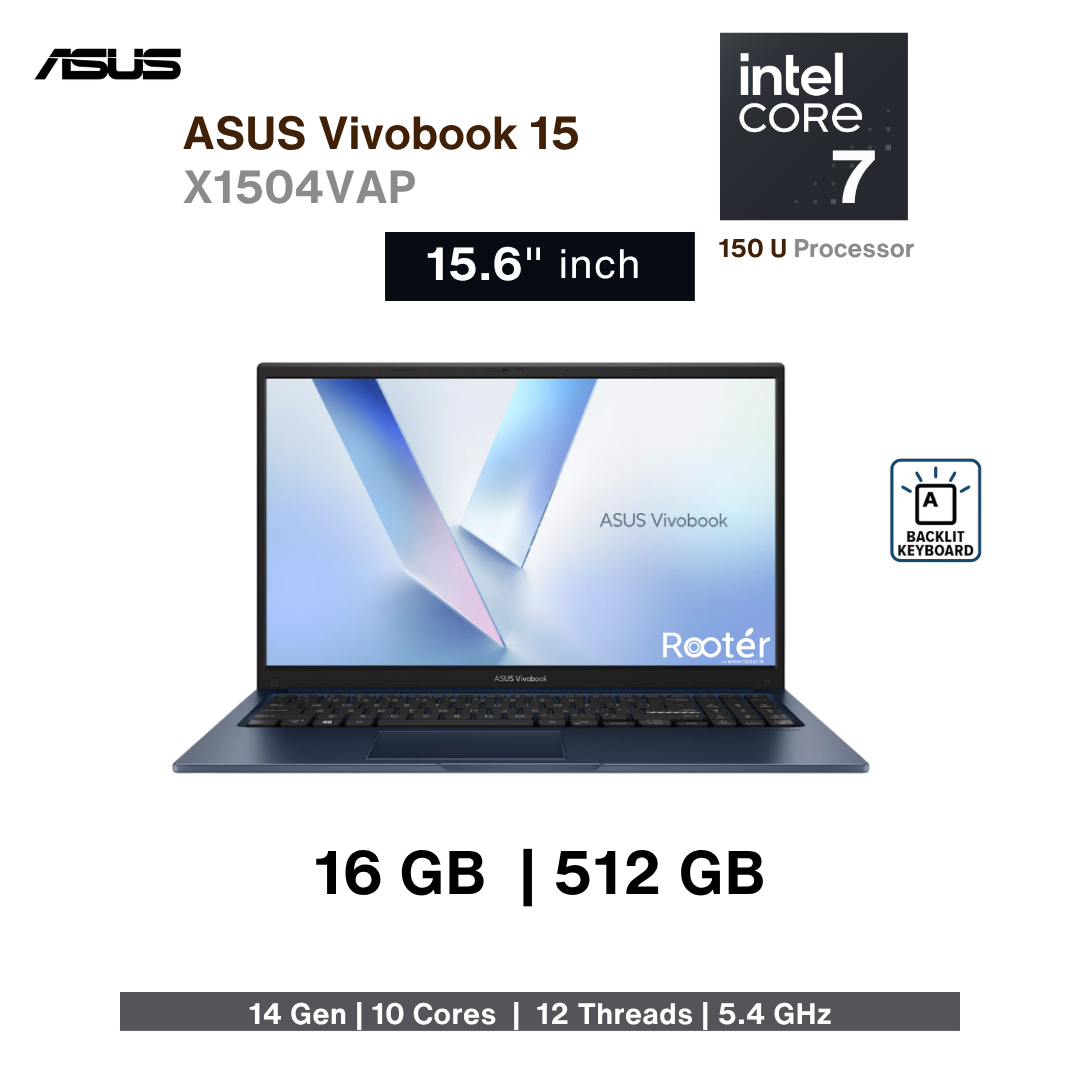 ASUS Vivobook 15 X1504VAP-BQ715WL – Intel Core 7 150U | 16GB DDR5 | 512GB NVMe SSD | 15.6″ FHD | Backlit Keyboard